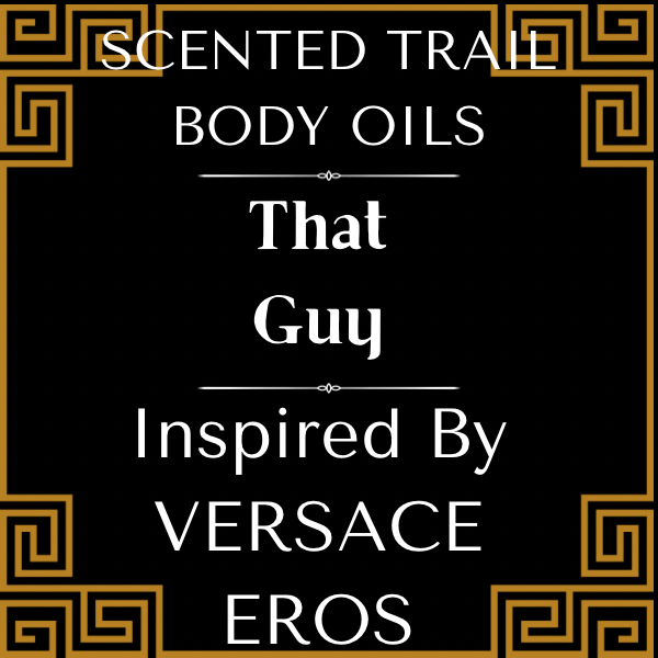 That Guy ( Inspired by Versace Euros)