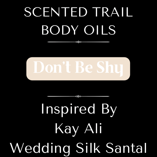 Don’t Be Shy(Inspired by Kay Ali Wedding Silk Santal)