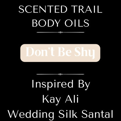 Don’t Be Shy(Inspired by Kay Ali Wedding Silk Santal)