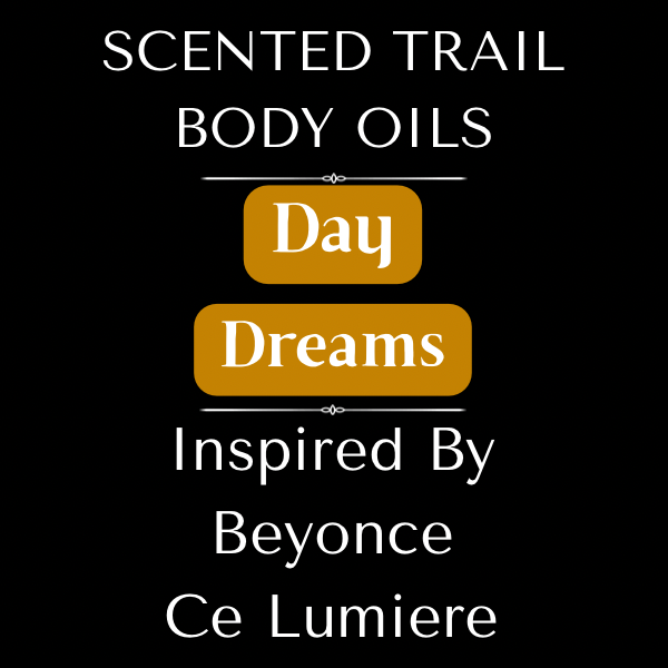 Day Dreams(Inspired by Beyoncé Ce Lumiere)