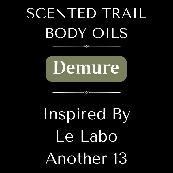 Demure(Inspired by Le Labo Another 13)
