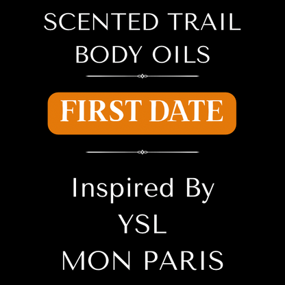 First Date(Inspired by YSL Mon Paris)