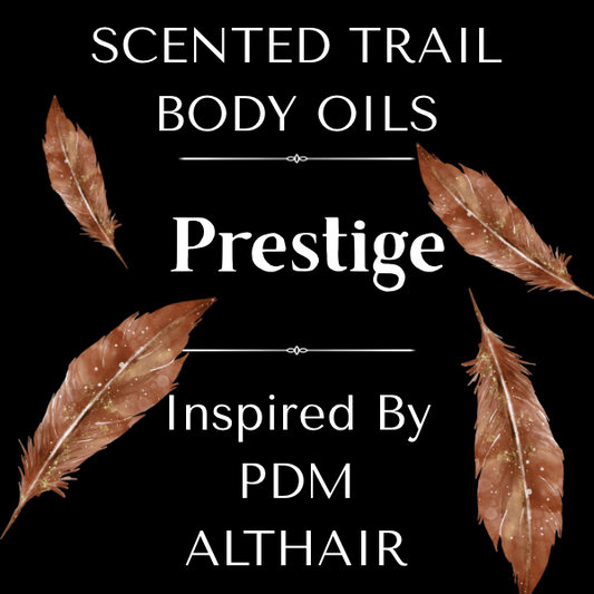 Prestige(Inspired by PDM Althair)