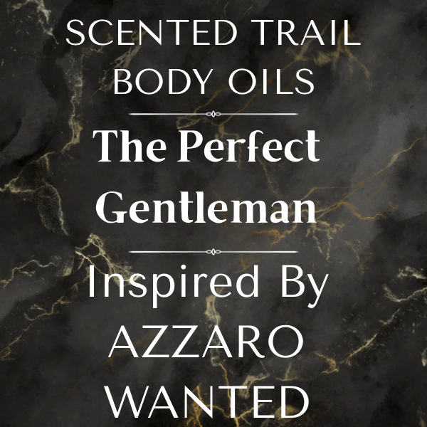 The Perfect Gentleman(Inspired by Azzaro Wanted )