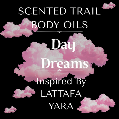 Day Dreams(Inspired by LATTAFA Yara)